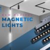 Magnetic LED Track Light SMD Light Cob Light Moving Light